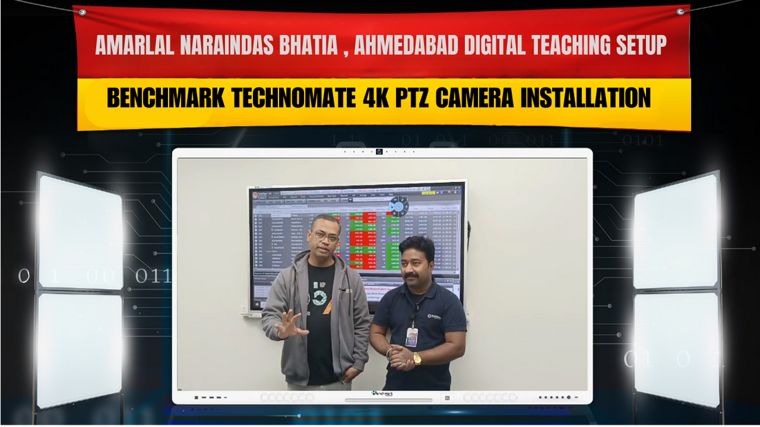 Amarlal Naraindas Bhatia , Ahmedabad में Advanced Digital Teaching Setup | Benchmark Technomate 4K PTZ Camera Installation