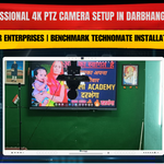 Professional 4K PTZ Camera Setup in Darbhanga Bihar | SSR Enterprises | Benchmark Technomate Installation