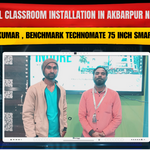 Digital Classroom Installation in Akbarpur Nawada – Benchmark Technomate 75 Inch Smart Panel
