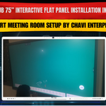 Maxhub 75” Interactive Flat Panel Installation in Alwar | Smart Meeting Room Setup by Chavi Enterprises