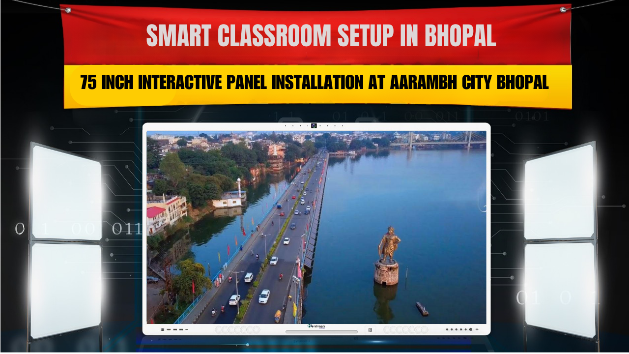 Smart Classroom Setup in Bhopal | 75 Inch Interactive Panel Installation at AARAMBH CITY BHOPAL