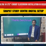 Benchmark Technomate MaxPro Ultra 14 (75”) Smart Classroom Installation in Begusarai Bihar | Shapat Study Centre Digital Setup