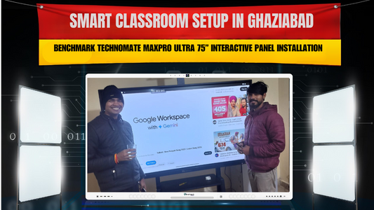 Smart Classroom Setup in Ghaziabad | Benchmark Technomate MaxPro Ultra 75” Interactive Panel Installation