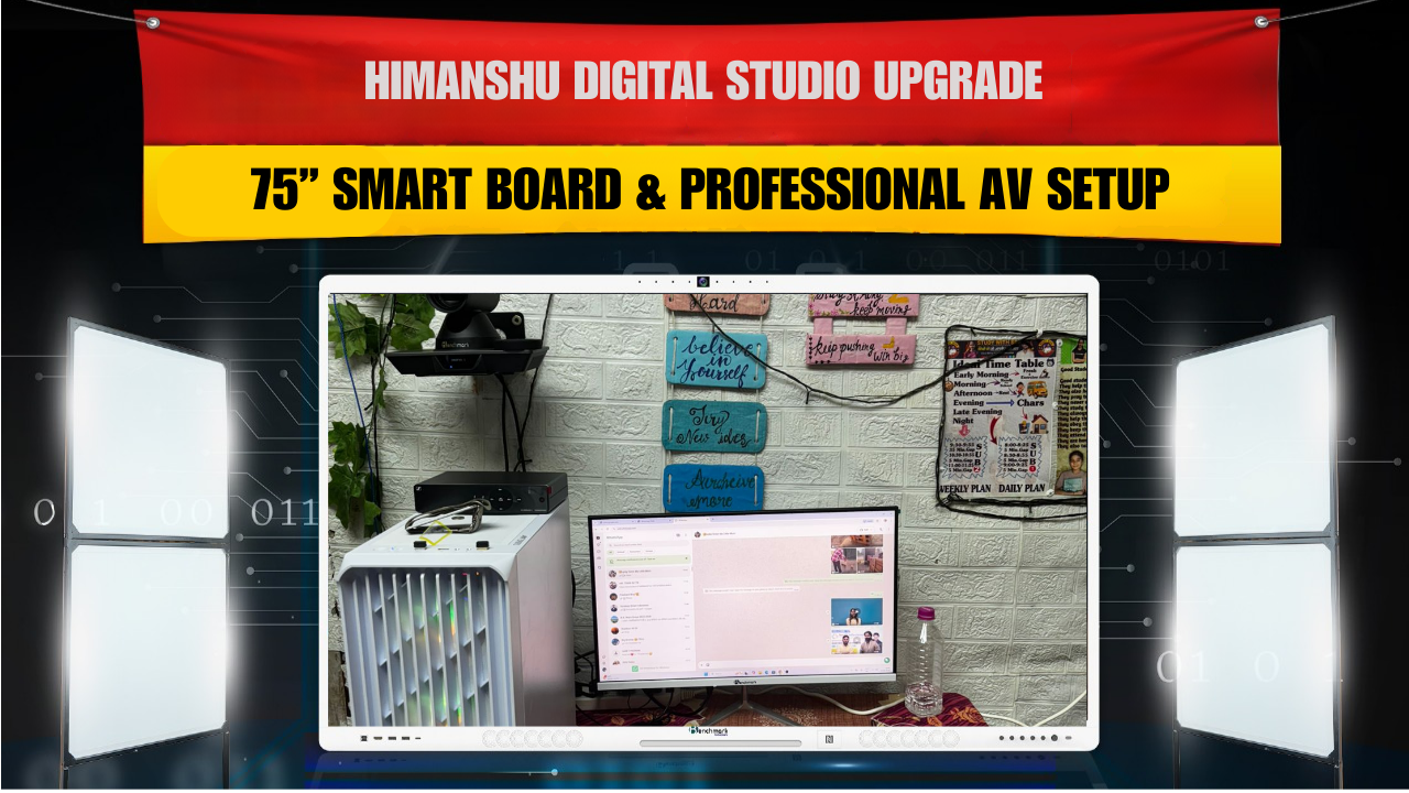 Himanshu Faizabad (Ayodhya) – Benchmark Technomate Sigma AI A-7 Pro 75” Smart Panel & Complete Digital Studio Setup Installation