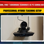 Akshay Gore, Pune (Maharashtra) में Benchmark Technomate 4K PTZ Camera Installation | Professional Hybrid Teaching Setup