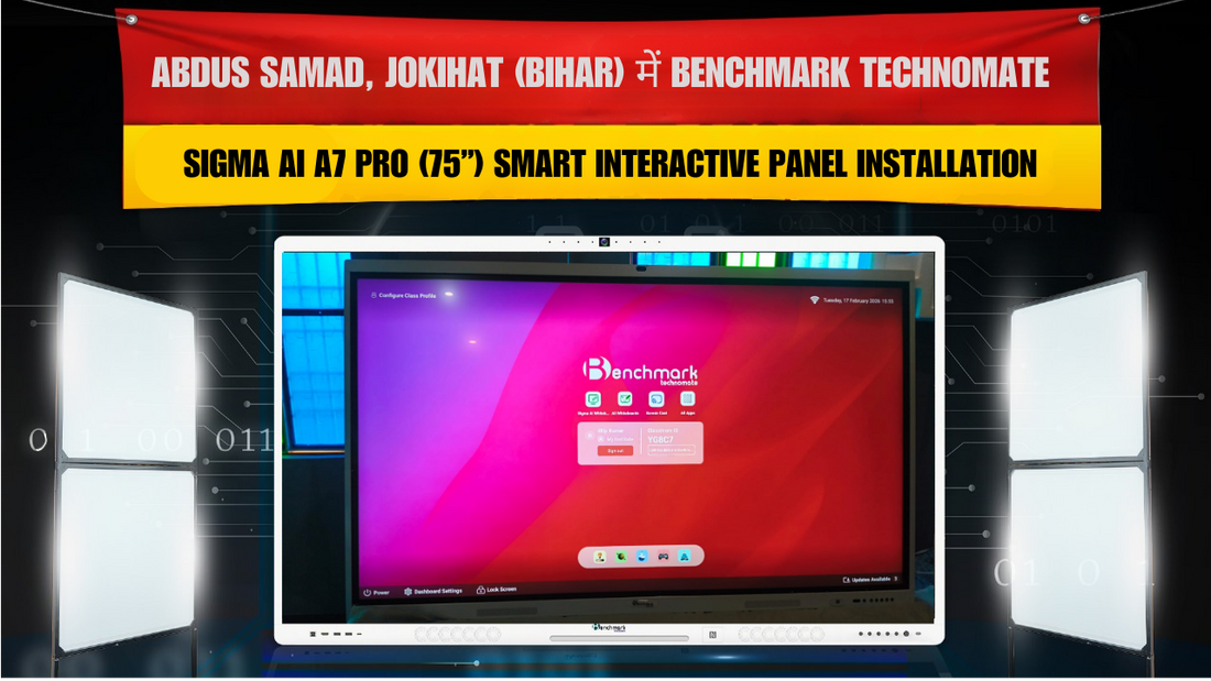 Abdus Samad, Jokihat (Bihar) में Benchmark Technomate Sigma AI A7 Pro (75”) Smart Interactive Panel Installation