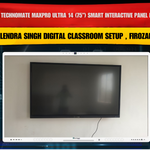Benchmark Technomate MaxPro Ultra 14 (75”) Smart Interactive Panel Installation in Firozabad | Shilendra Singh Digital Classroom Setup