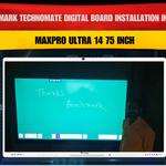 Benchmark Technomate Digital Board Installation in Bihar | MaxPro Ultra 14 75 Inch