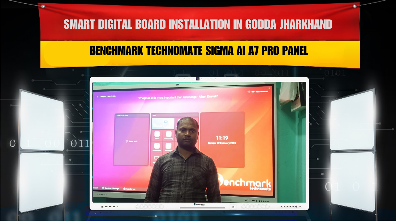 Smart Digital Board Installation in Godda Jharkhand | Benchmark Technomate Sigma AI A7 Pro Panel