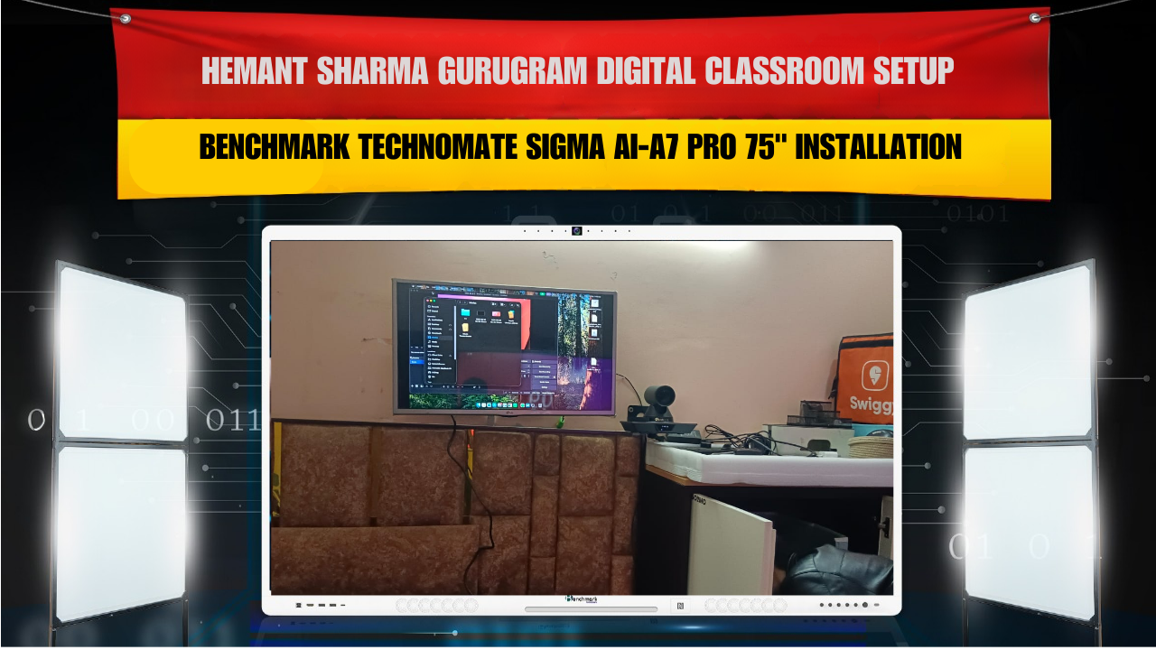 Hemant Sharma Gurugram Digital Classroom Setup | Benchmark Technomate Sigma AI-A7 Pro 75