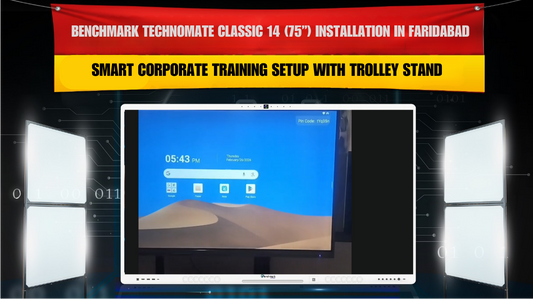 Benchmark Technomate Classic 14 (75”) Installation in Faridabad – Smart Corporate Training Setup with Trolley Stand