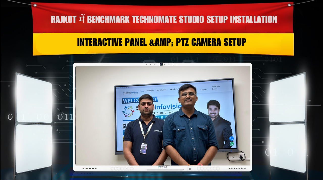 Rajkot में Benchmark Technomate Studio Setup Installation | Interactive Panel & PTZ Camera Setup