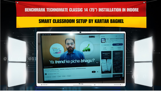 Benchmark Technomate Classic 14 (75”) Installation in Indore – Smart Classroom Setup by Kartar Baghel