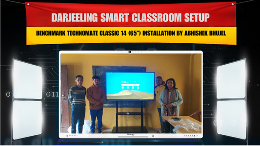 Darjeeling Smart Classroom Setup – Benchmark Technomate Classic 14 (65”) Installation by Abhishek Bhujel