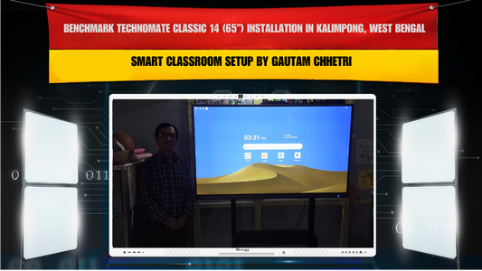 Benchmark Technomate Classic 14 (65”) Installation in Kalimpong, West Bengal | Smart Classroom Setup by Gautam Chhetri