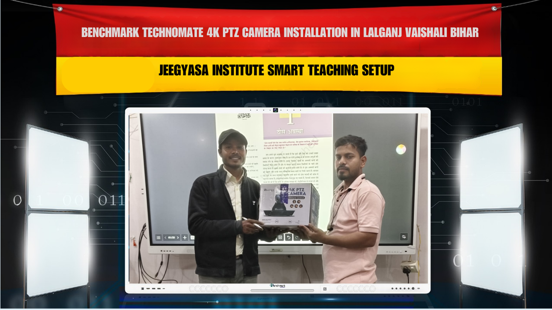 Benchmark Technomate 4K PTZ Camera Installation in Lalganj Vaishali Bihar | JEEGYASA Institute Smart Teaching Studio Setup