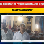 Benchmark Technomate 4K PTZ Camera Installation in Purnia Bihar | Smart Teaching Setup