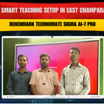 Smart Teaching Setup in East Champaran | Benchmark Technomate Sigma AI-7 Pro