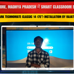 Sehore, Madhya Pradesh में Smart Classroom Setup | Benchmark Technomate Classic 14 (75”) Installation by Rajat Dharwa