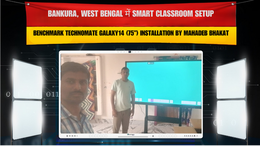 Bankura, West Bengal में Smart Classroom Setup | Benchmark Technomate Galaxy14 (75”) Installation by Mahadeb Bhakat