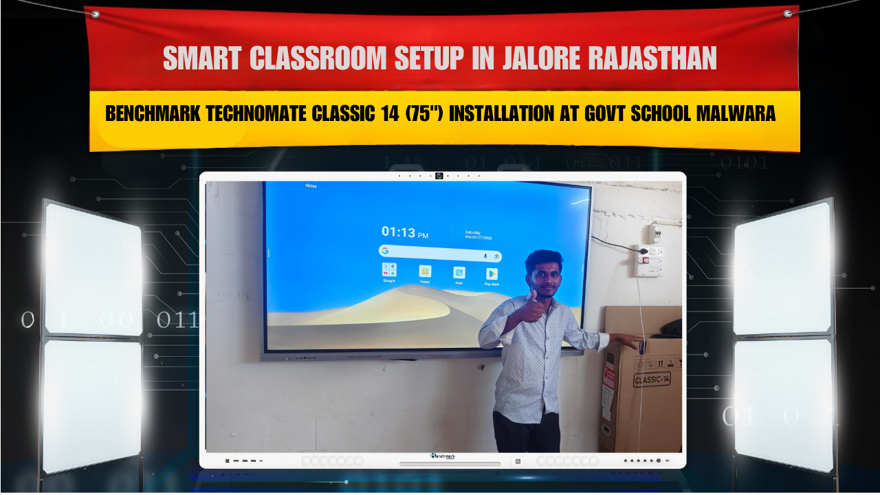 Smart Classroom Setup in Jalore Rajasthan | Benchmark Technomate Classic 14 (75