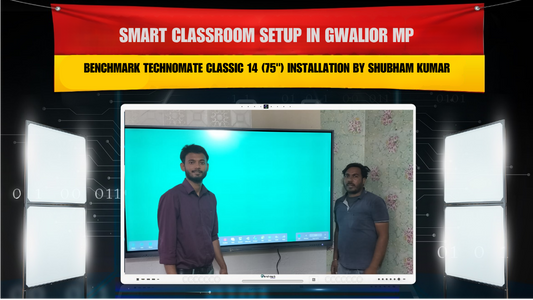 Smart Classroom Setup in Gwalior MP | Benchmark Technomate Classic 14 (75") Installation by Shubham Kumar