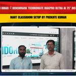 Motihari Bihar में Benchmark Technomate MaxPro Ultra AI 75” Installation | Smart Classroom Setup by Premjite Kumar
