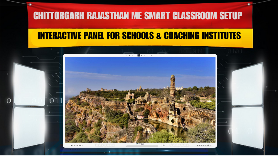 Chittorgarh Rajasthan me Smart Classroom Setup | Digital Board for Schools & Coaching