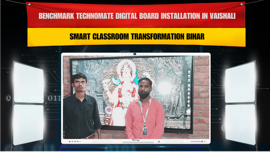 Benchmark Technomate Digital Board Installation in Vaishali | Smart Classroom Transformation Bihar