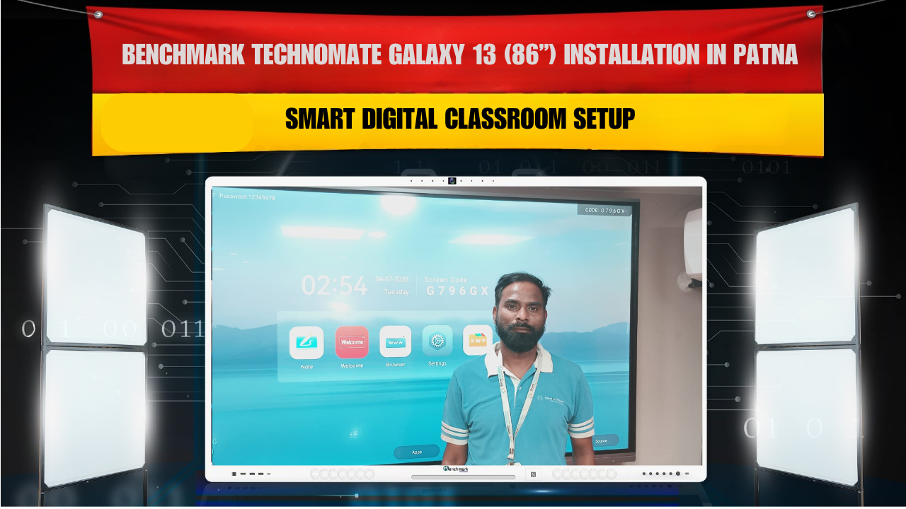 Benchmark Technomate Galaxy 13 (86”) Installation in Patna | Smart Digital Classroom Setup