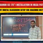 MAXHUB U3 (75”) Installation in Hilsa Patna | Smart Digital Classroom Setup for Coaching Institutes