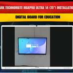 Benchmark Technomate MaxPro Ultra 14 (75”) Installation in Sikar Rajasthan | Digital Board for Education