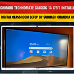Benchmark Technomate Classic 14 (75”) Installation | Smart Digital Classroom Setup by Subhash Chandra Kushwaha