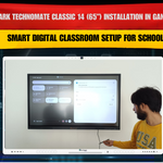Benchmark Technomate Classic 14 (65”) Installation in Gandhinagar Gujarat | Smart Digital Classroom Setup for Schools