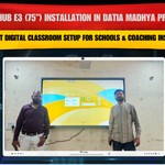 MAXHUB E3 (75”) Installation in Datia Madhya Pradesh | Smart Digital Classroom Setup for Schools & Coaching Institutes