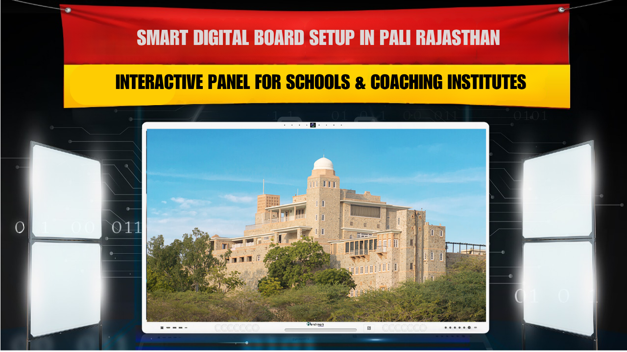 Smart Digital Board Setup in Pali Rajasthan | Interactive Panel for Schools & Coaching Institutes