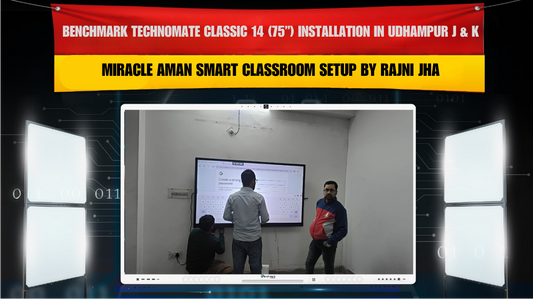 Benchmark Technomate Classic 14 (75”) Installation in Udhampur Jammu & Kashmir | Miracle Aman Smart Classroom Setup by Rajni Jha