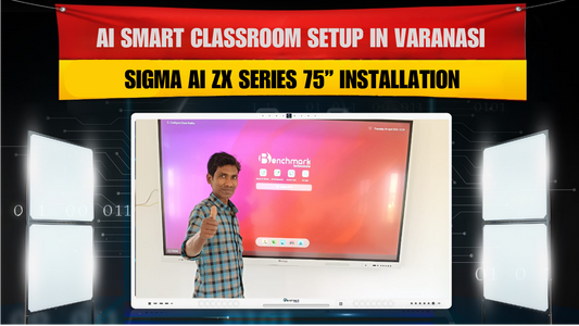 Benchmark Technomate Sigma AI ZX Series 75 Inch Installation in Varanasi Uttar Pradesh | AI Smart Classroom Setup by Ayush Pandey