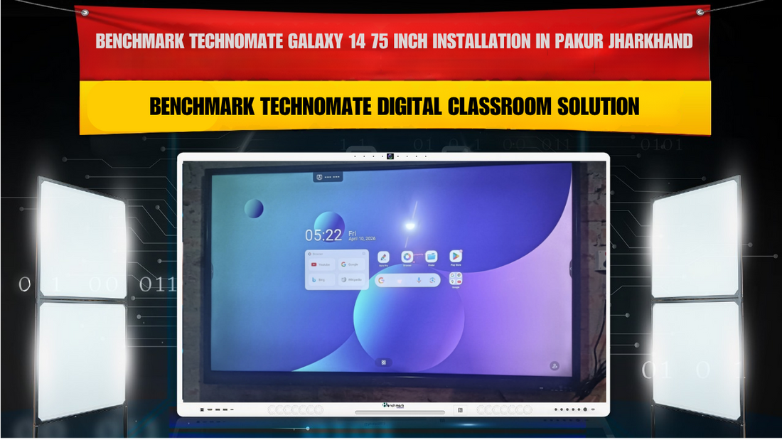 Benchmark Technomate Galaxy 14 75 Inch Installation in Pakur Jharkhand | Smart Classroom Setup