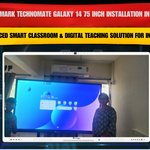Benchmark Technomate Galaxy 14 75 Inch Installation in Panvel | Advanced Smart Classroom & Digital Teaching Solution for Institutes