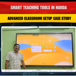 Smart Teaching Tools in Harda | Advanced Classroom Setup Case Study
