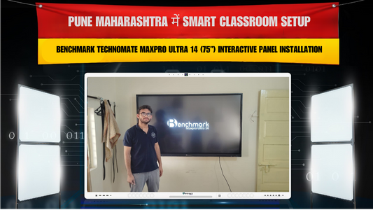 Pune Maharashtra में Smart Classroom Setup | Benchmark Technomate MaxPro Ultra 14 (75”) Interactive Panel Installation