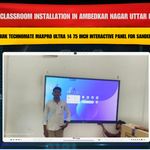 Smart Classroom Installation in Ambedkar Nagar Uttar Pradesh with Benchmark Technomate MaxPro Ultra 14 75 Inch Interactive Panel for Sandeep Kumar