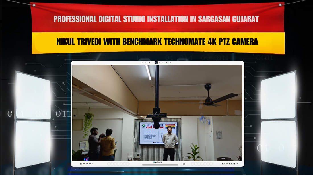 Professional Digital Studio Installation in Sargasan Gujarat for Nikul Trivedi with Benchmark Technomate 4K PTZ Camera
