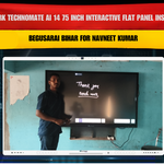 Benchmark Technomate AI 14 75 Inch Interactive Flat Panel Installation in Begusarai Bihar for Navneet Kumar