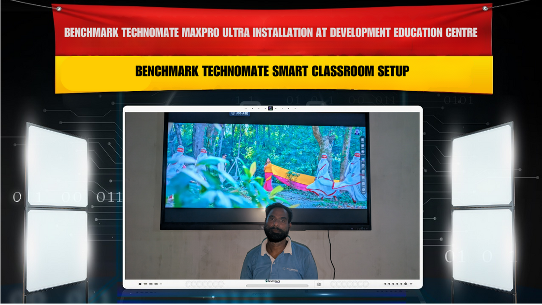 Benchmark Technomate MaxPro Ultra Installation at Development Education Centre Samastipur Bihar | Smart Classroom Setup