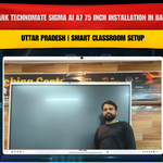 Benchmark Technomate Sigma AI A7 75 Inch Installation in Balrampur Uttar Pradesh | Smart Classroom Setup