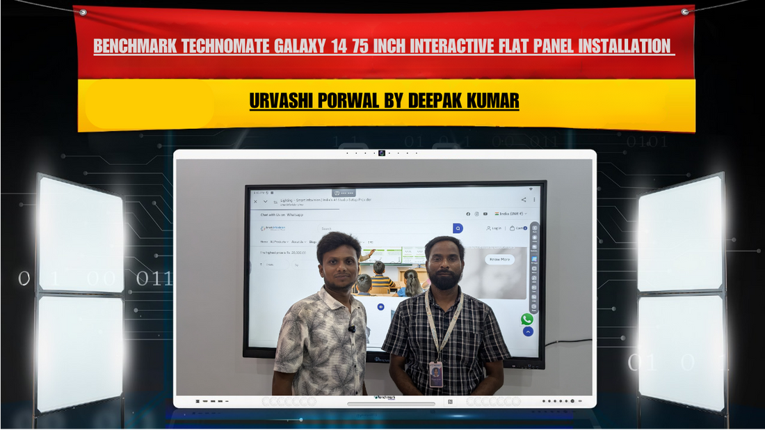 Benchmark Technomate Galaxy 14 75 Inch Interactive Flat Panel Installation for Urvashi Porwal by Deepak Kumar