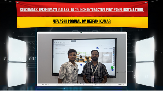 Benchmark Technomate Galaxy 14 75 Inch Interactive Flat Panel Installation for Urvashi Porwal by Deepak Kumar