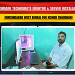 Benchmark Technomate Monitor & Server Installation in Murshidabad West Bengal for Kishor Chaudhari